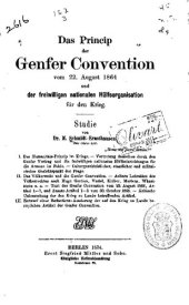 book Das Prinzip der Genfer Konvention vom 22. August 1864 und der freiwilligen nationalen Hilfsorganisation für den Krieg