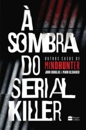 book À sombra do serial killer