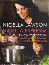 book Nigella expressz: jó ételek gyorsan