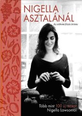 book Nigella asztalánál: az otthoni főzés öröme