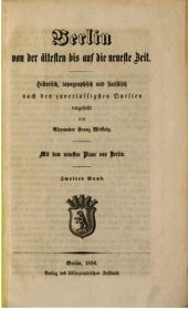 book Berlin von der ältesten bis auf die neueste Zeit historisch, topographisch ud statistisch nach den zuverlässigen Quellen