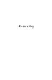 book Puritan Village: The Formation of a New England Town