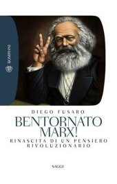 book Bentornato Marx! Rinascita di un pensiero rivoluzionario