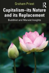 book Capitalism--its Nature and its Replacement: Buddhist and Marxist Insights