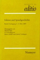 book Edition und Sprachgeschichte: Baseler Fachtagung 2.-4. März 2005