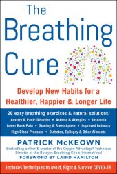 book The Breathing Cure: Develop New Habits for a Healthier, Happier, and Longer Life