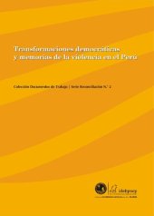 book Transformaciones democráticas y memorias de la violencia en el Perú