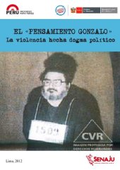 book El "pensamiento Gonzalo": la violencia hecha dogma político