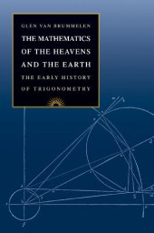 book The Mathematics of the Heavens and the Earth: The Early History of Trigonometry