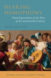 book Hearing Homophony: Tonal Expectation at the Turn of the Seventeenth Century