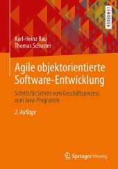 book Agile objektorientierte Software-Entwicklung: Schritt für Schritt vom Geschäftsprozess zum Java-Programm