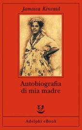 book Autobiografia di mia madre