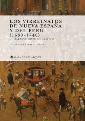 book Los virreinatos de Nueva España y del Perú (1680-1740)