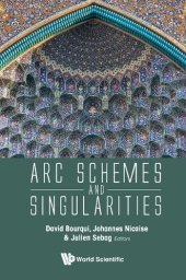 book Arc Schemes And Singularities