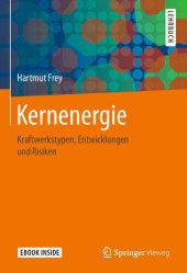 book Kernenergie: Kraftwerkstypen, Entwicklungen und Risiken