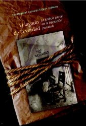 book El legado de la verdad. La justicia penal en la transición peruana