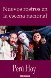 book Nuevos rostros en la escena nacional. Perú Hoy