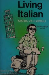 book Living Italian : A Grammar-Based Course (with key)