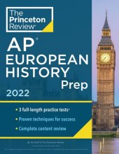 book Princeton Review AP European History Prep, 2022: Practice Tests + Complete Content Review + Strategies & Techniques (2022)