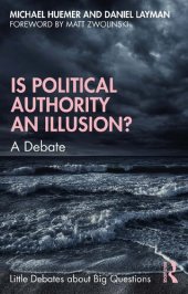 book Is Political Authority an Illusion?: A Debate