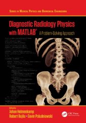 book Diagnostic Radiology Physics with MATLAB®: A Problem-Solving Approach