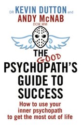 book The Good Psychopath's Guide to Success