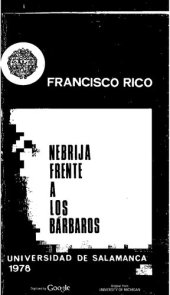 book Nebrija frente a los bárbaros: el cánon de gramáticos nefastos de las polémicas del humanismo