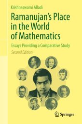 book Ramanujan's Place in the World of Mathematics: Essays Providing a Comparative Study