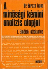 book A minőségi kémiai analízis alapjai - 1. Elméleti áttekintés