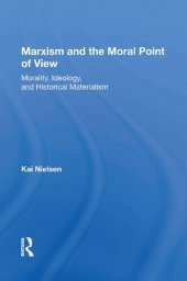 book Marxism and the Moral Point of View: Morality, Ideology, and Historical Materialism