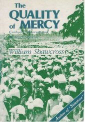 book The Quality of Mercy. Cambodia, Holocaust and Modern Conscience