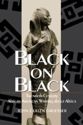 book Black on Black: Twentieth-Century African American Writing about Africa