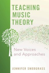 book Teaching Music Theory: New voices and approaches