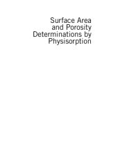 book Surface Area and Porosity Determinations by Physisorption: Measurement, Classical Theories and Quantum Theory