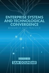 book Enterprise Systems and Technological Convergence: Research and Practice