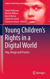 book Young Children’s Rights in a Digital World: Play, Design and Practice