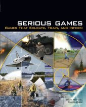 book Serious Games: Games That Educate, Train, and Inform