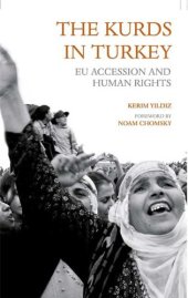 book The Kurds in Turkey: EU Accession and Human Rights