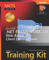 book MCTS Self-Paced Training Kit (Exam 70-528): Microsoft .NET Framework 2.0 Web-Based Client Development (Pro Certification)