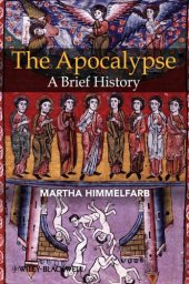 book The Apocalypse: A Brief History (Blackwell Brief Histories of Religion)