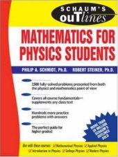 book Schaum's Outline of Mathematics for Physics Students (Schaum's Outline Series)