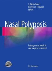 book Nasal Polyposis: Pathogenesis, Medical and Surgical Treatment (Pathogenesis Medical and Surgi)