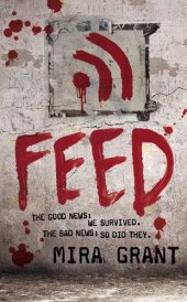 book Feed (Newsflesh, Book 1)