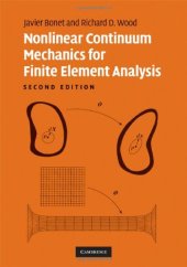 book Nonlinear Continuum Mechanics for Finite Element Analysis