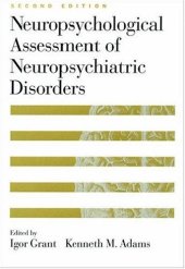 book Neuropsychological Assessment of Neuropsychiatric Disorders