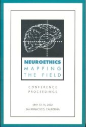 book Neuroethics: Mapping the Field