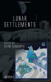 book Lunar Settlements (Advances in Engineering Series)