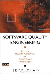 book Software Quality Engineering: Testing, Quality Assurance, and Quantifiable Improvement