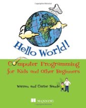 book Hello World! Computer Programming for Kids and Other Beginners