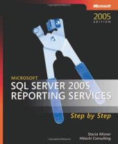 book Microsoft SQL Server 2005 Reporting Services Step by Step (Step by Step (Microsoft))